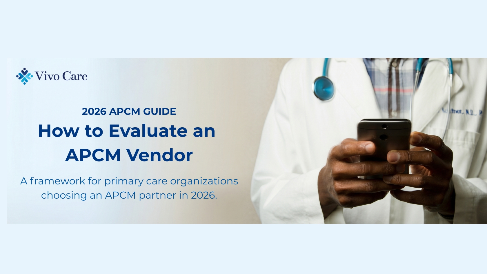 Primary care leader comparing APCM vendor options